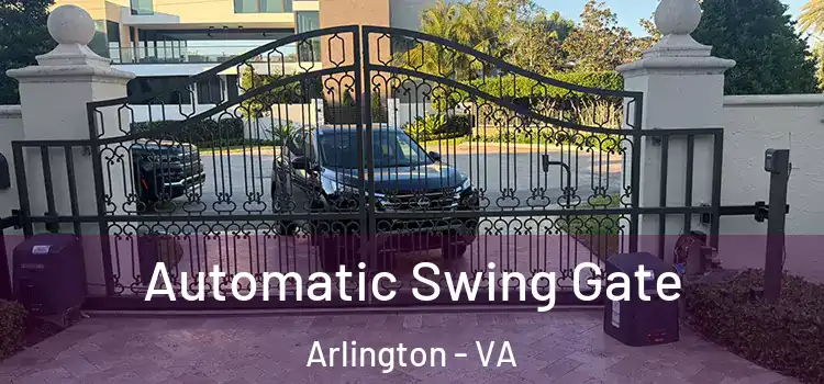 Automatic Swing Gate Arlington - VA