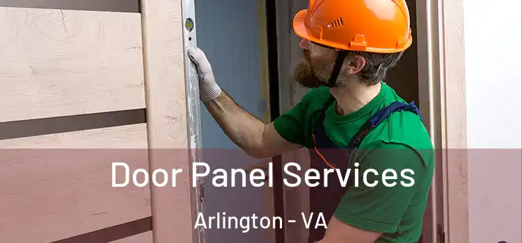 Door Panel Services Arlington - VA