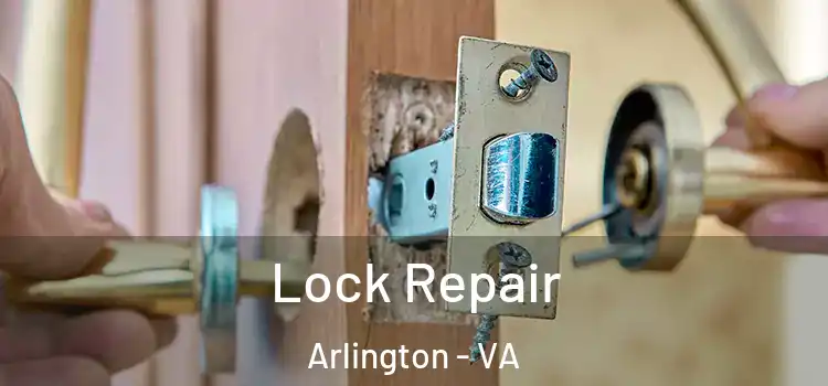 Lock Repair Arlington - VA