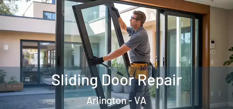 Sliding Door Repair Arlington - VA