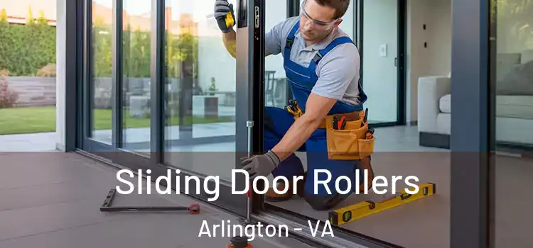 Sliding Door Rollers Arlington - VA